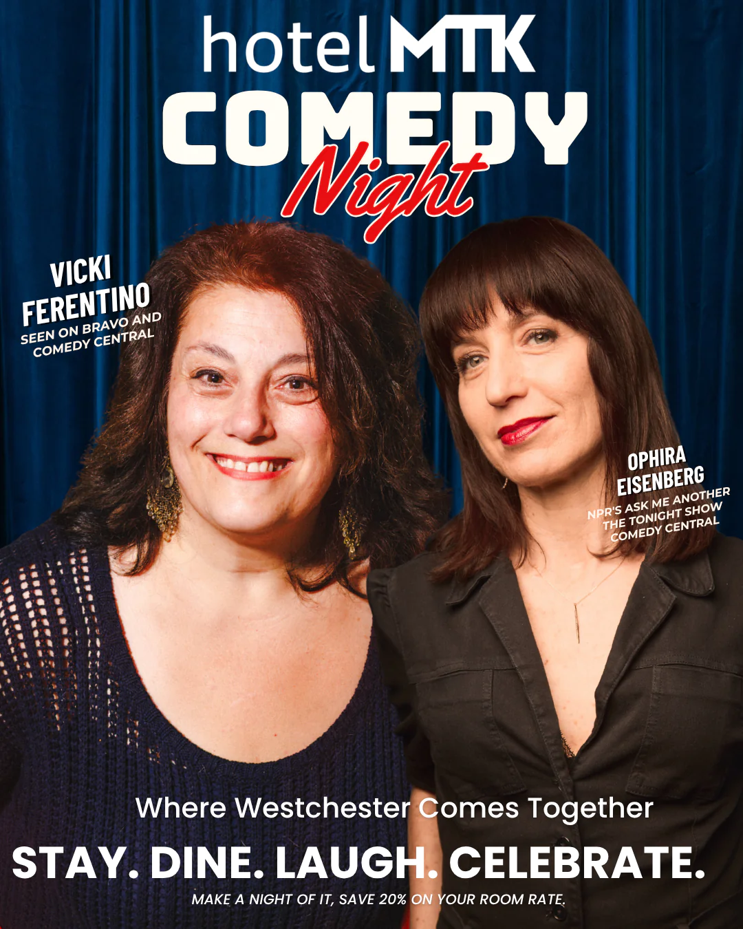 Comedy Night at Hotel MTK with Vicki Ferentinos and Ophira Eisenberg